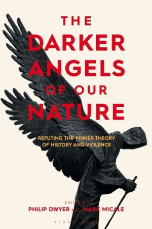 Dwyer Philip, Микейл Марк - Темные ангелы нашей природы. Опровержение пинкерской теории истории и насилия