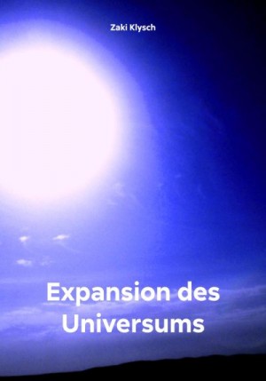 Klysch Zaki - Expansion des Universums