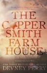 Перри Девни - Ферма "Копперсмита"