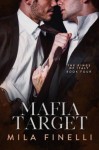 Финелли Мила - Цель мафии