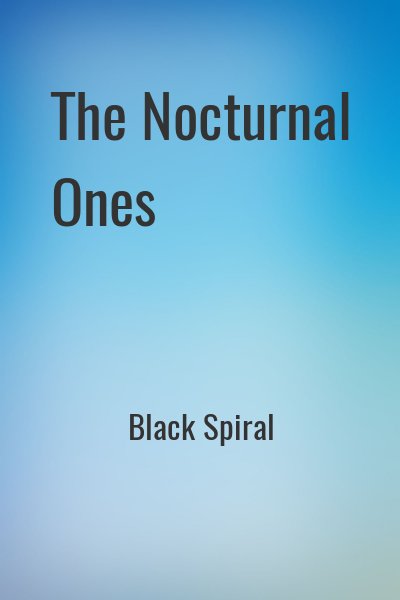 Black Spiral - The Nocturnal Ones