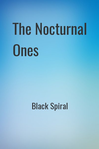 Black Spiral - The Nocturnal Ones