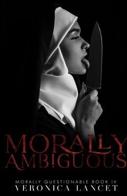 Ланцет Вероника - Морально противоречивый