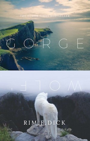 Дик Рим - Волчье ущелье