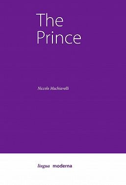 Макиавелли Никколо - The Prince