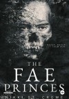 Сент Кроу Никки - Принц Фейри/The fae princes