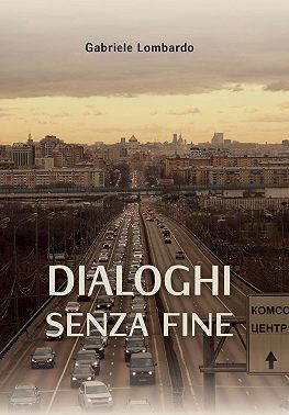 Ломбардо Габриэле - Dialoghi Senza Fine / Бесконечные диалоги