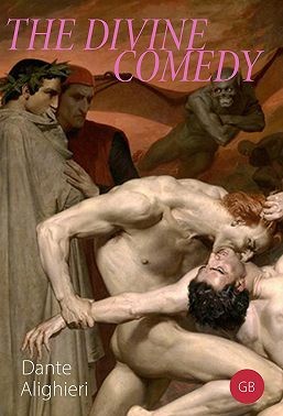 Алигьери Данте - The Divine Comedy